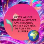 Detta är det största misstaget amerikanska turister gör när de reser till Europa